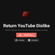 Imagen para el artículo titulado Esta extensión te permite volver a ver los "No me gusta" en YouTube (por ahora)
